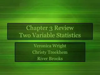 Chapter 3 Review Two Variable Statistics