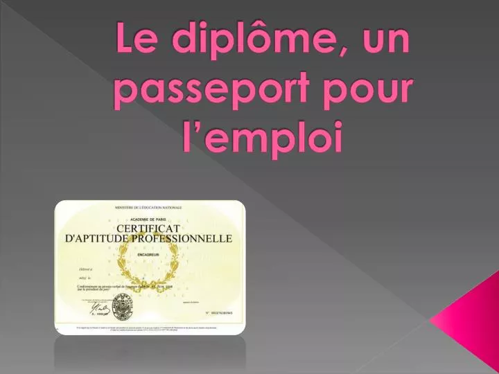 le dipl me un passeport pour l emploi