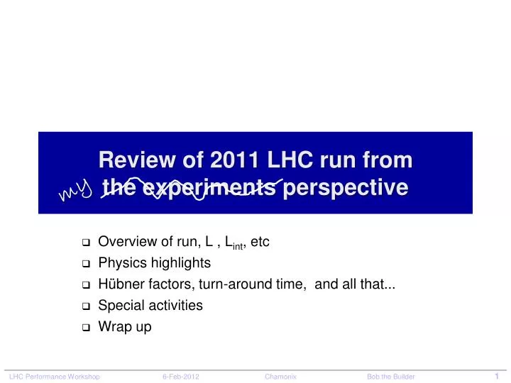review of 2011 lhc run from the experiments perspective