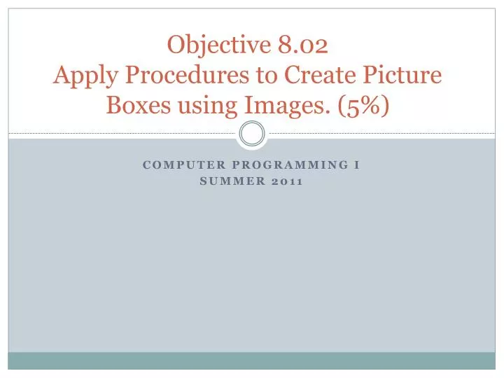 objective 8 02 apply procedures to create picture boxes using images 5