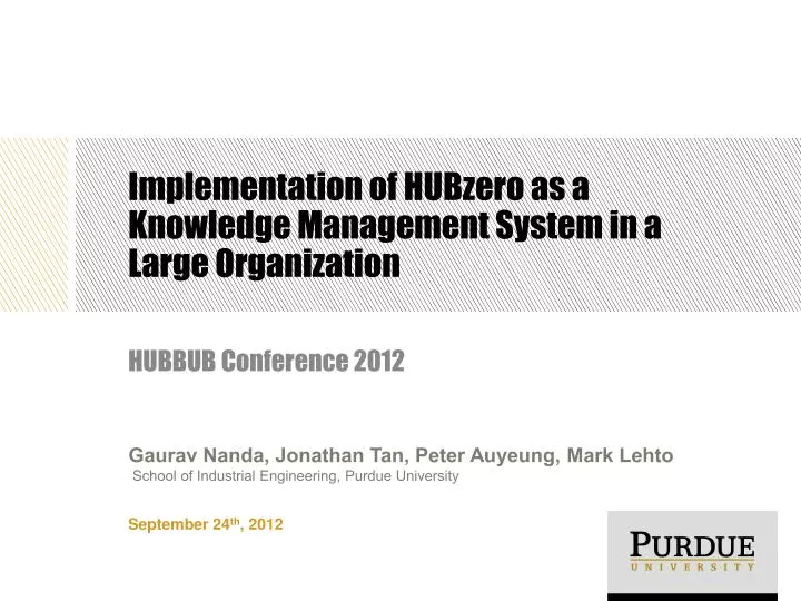 implementation of hubzero as a knowledge management system in a large organization