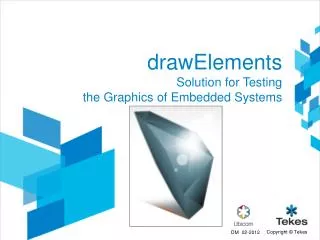 drawElements Solution for T esting the Graphics of Embedded Systems
