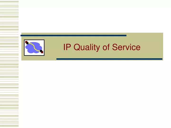 ip quality of service