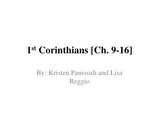 1 st Corinthians [Ch. 9-16]