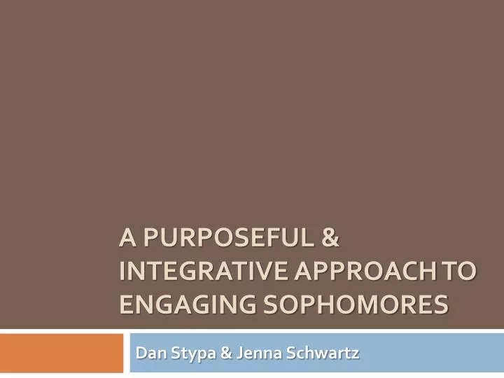a purposeful integrative approach to engaging sophomores
