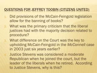 Questions for Jeffrey Toobin (Citizens United)