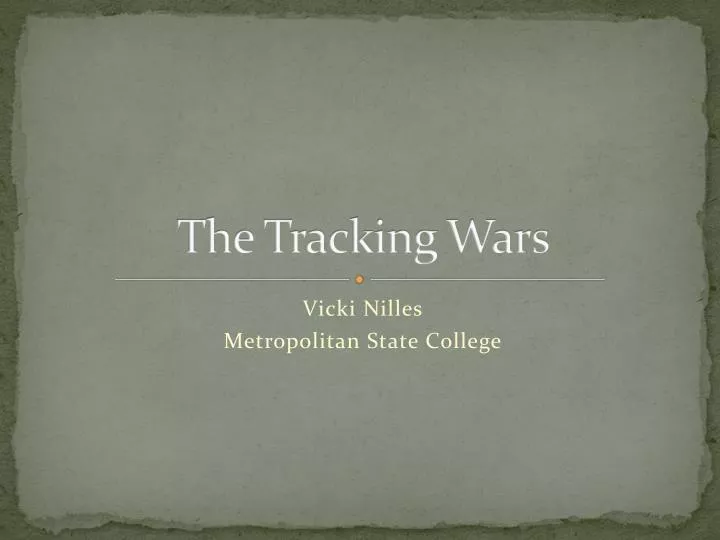 the tracking wars