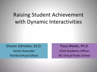 Raising Student Achievement with Dynamic Interactivities