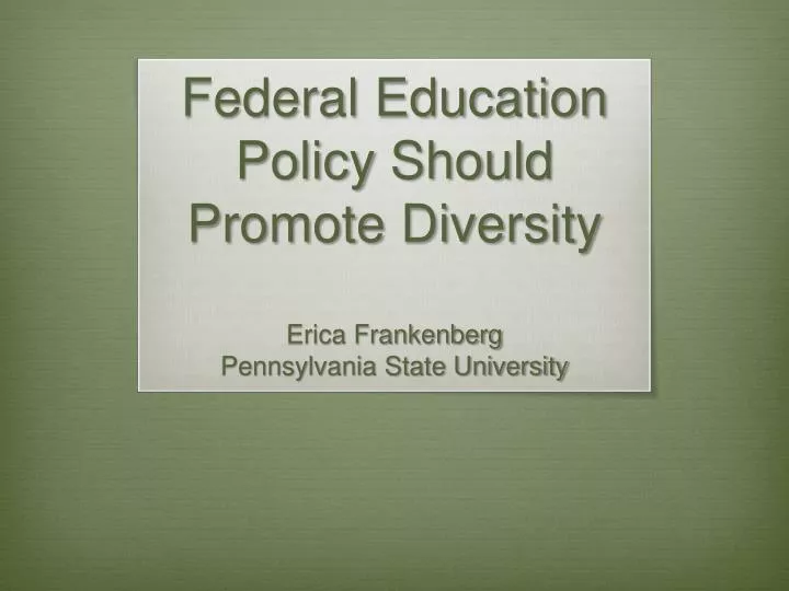 federal education policy should promote diversity