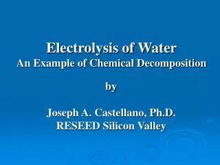 Electrolysis of Water An Example of Chemical Decomposition