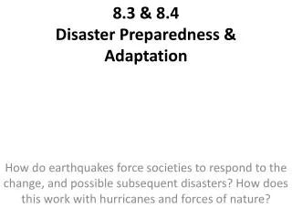 8.3 &amp; 8.4 Disaster Preparedness &amp; Adaptation