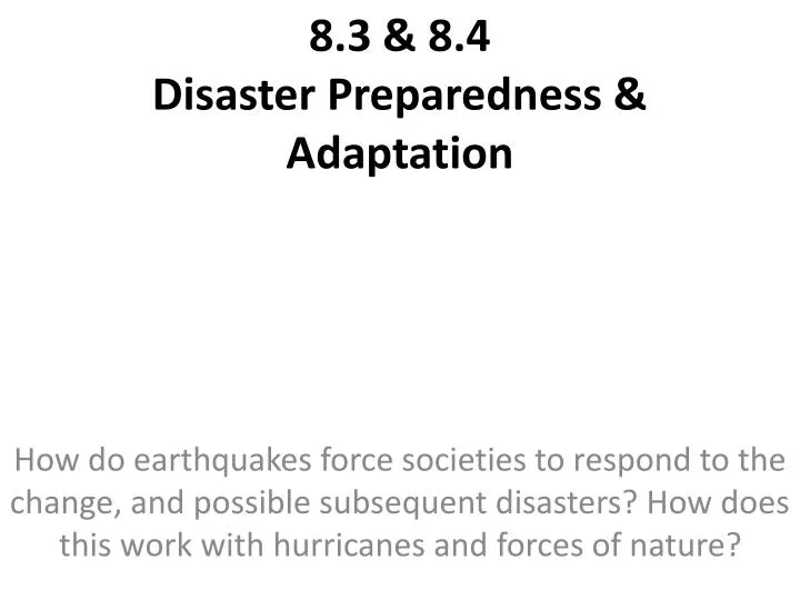 8 3 8 4 disaster preparedness adaptation