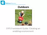 EYFS Framework Guide: Creating an enabling environment - slide 1