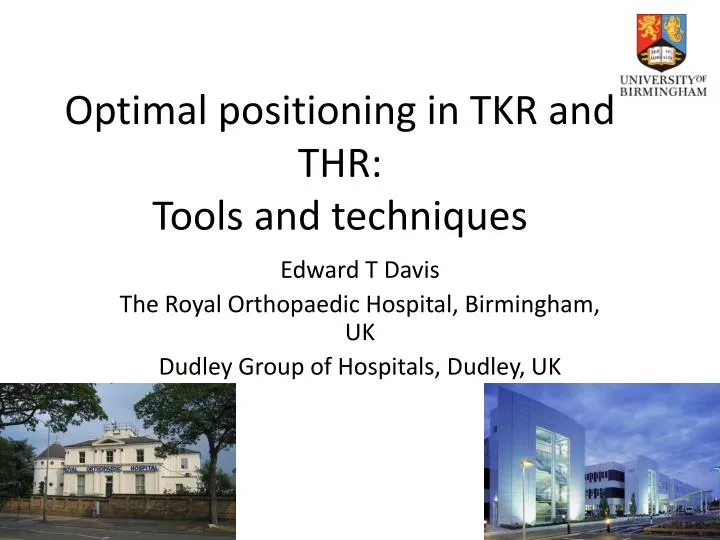optimal positioning in tkr and thr tools and techniques