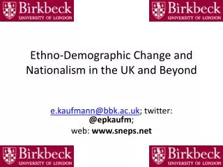 Ethno-Demographic Change and Nationalism in the UK and Beyond