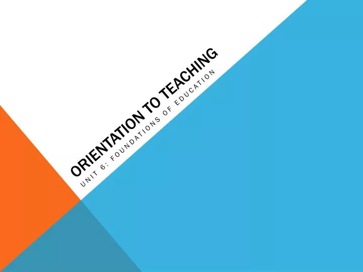 orientation to teaching