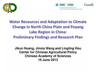Jikun Huang, Jinxia Wang and Lingling Hou Center for Chinese Agricultural Policy