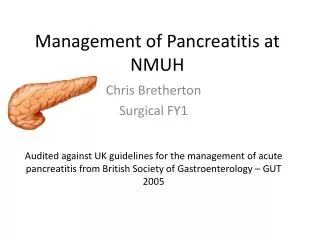 Management of Pancreatitis at NMUH