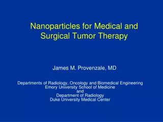 Nanoparticles for Medical and Surgical Tumor Therapy