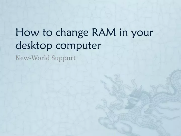 how to change ram in your desktop computer