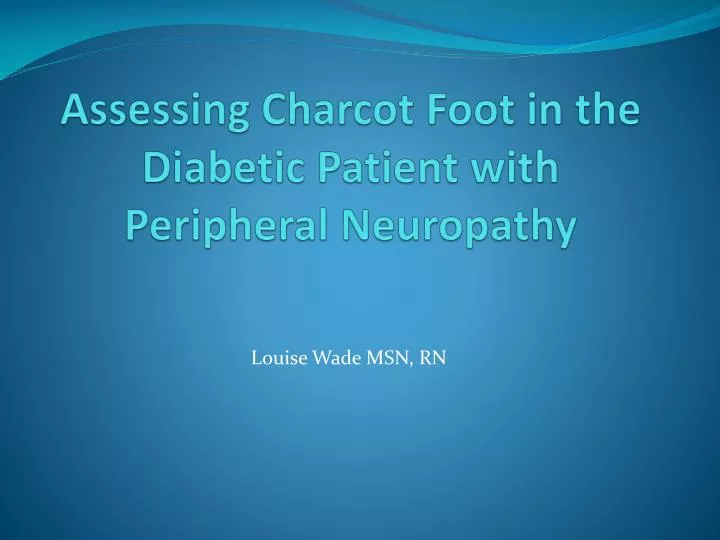 assessing charcot foot in the diabetic patient with peripheral neuropathy