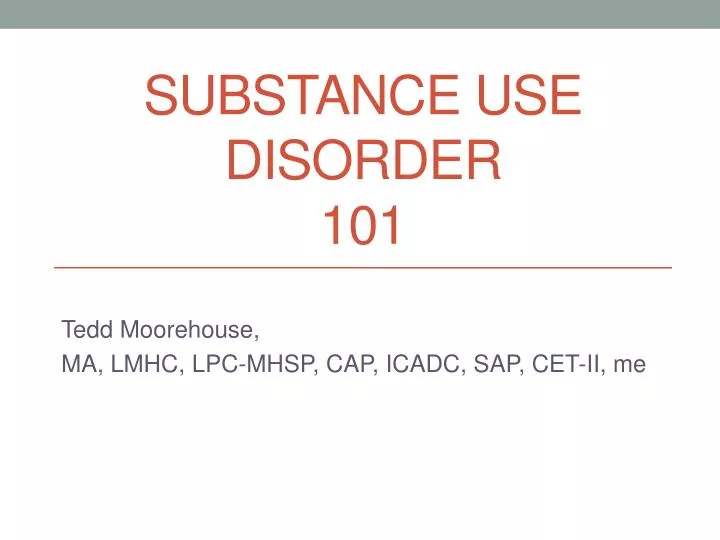 substance use disorder 101