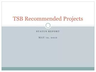 TSB Recommended Projects
