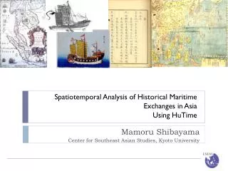 Spatiotemporal Analysis of Historical Maritime Exchanges in Asia Using HuTime