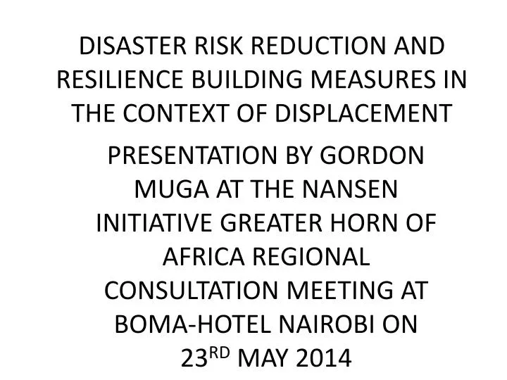 disaster risk reduction and resilience building measures in the context of displacement