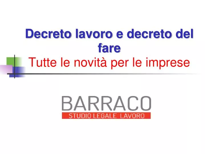 decreto lavoro e decreto del fare tutte le novit per le imprese