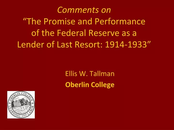 comments on the promise and performance of the federal reserve as a lender of last resort 1914 1933