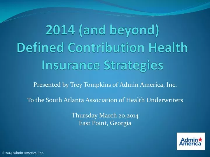 2014 and beyond defined contribution health insurance strategies