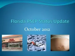 Florida PSEP Status Update