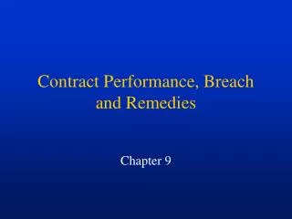 Contract Performance, Breach and Remedies