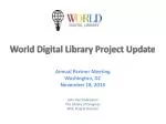 World Digital Library Project Update - slide 1