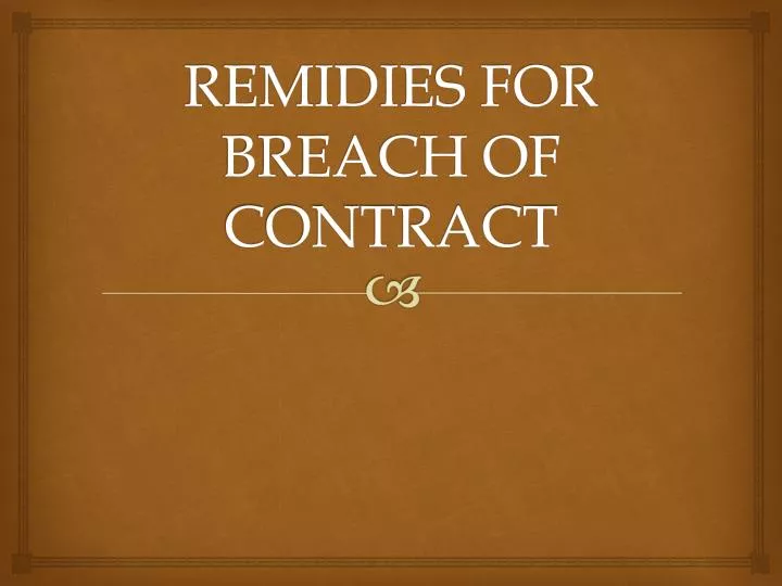 remidies for breach of contract