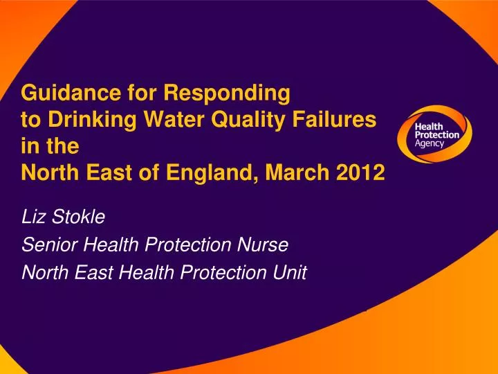 guidance for responding to drinking water quality failures in the north east of england march 2012