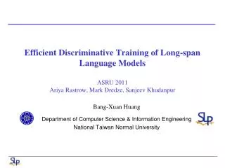Bang- Xuan Huang Department of Computer Science &amp; Information Engineering