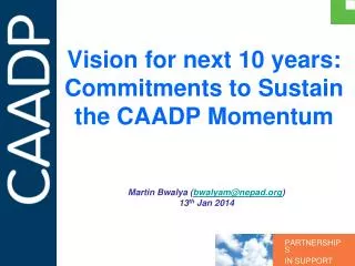 Vision for next 10 years: Commitments to Sustain the CAADP Momentum