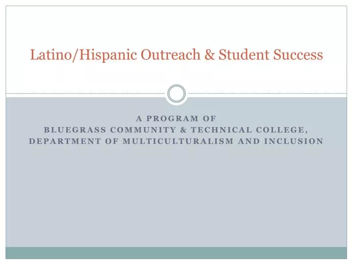 latino hispanic outreach student success