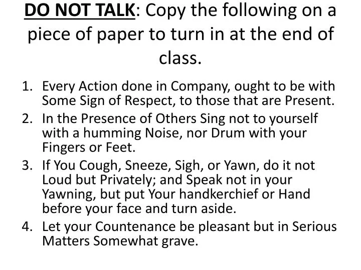 do not talk copy the following on a piece of paper to turn in at the end of class