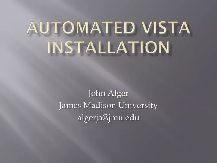 automated vista installation