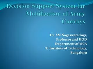 Decision Support System for Mobilization of Army Convoys