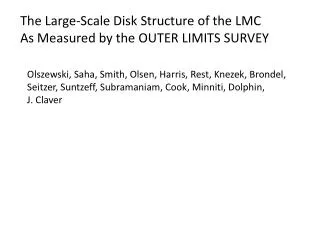 The Large-Scale Disk Structure of the LMC As Measured by the OUTER LIMITS SURVEY