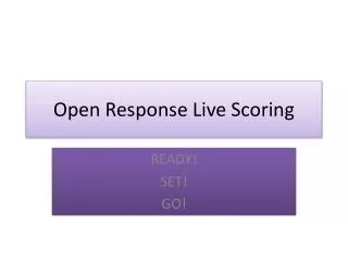 Open Response Live Scoring