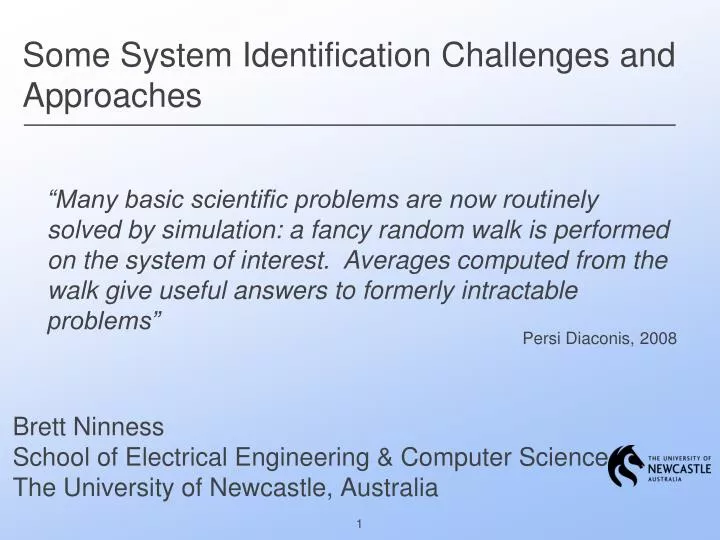 some system identification challenges and approaches