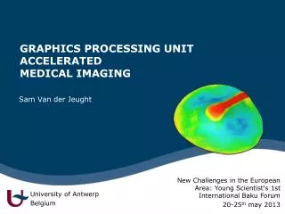 GRAPHICS PROCESSING UNIT ACCELERATED MEDICAL IMAGING