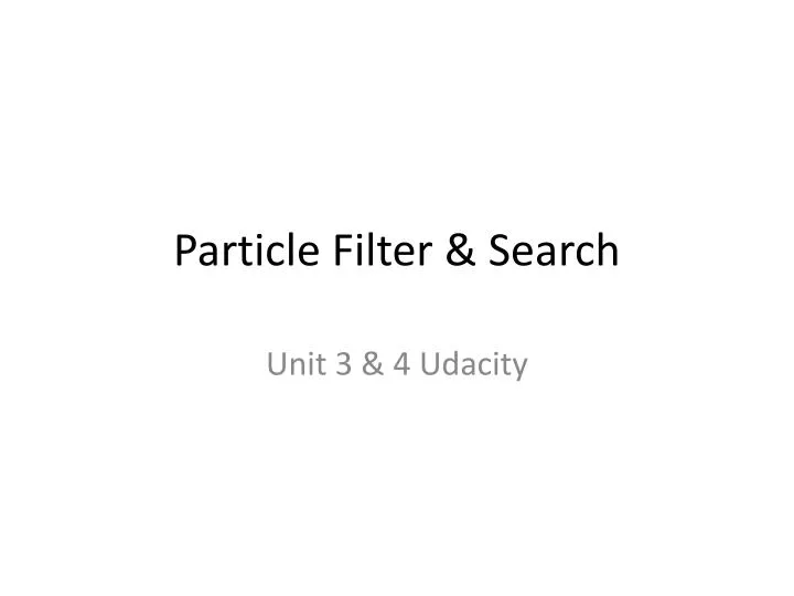 particle filter search