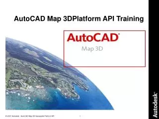 AutoCAD Map 3DPlatform API Training