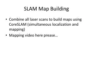 SLAM Map Building